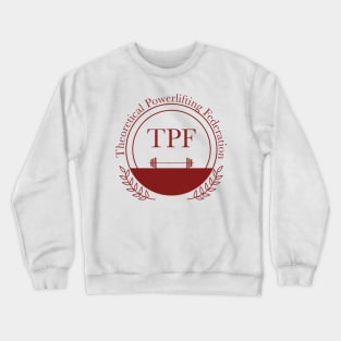 Theoretical Powerlifting Federation Crewneck Sweatshirt